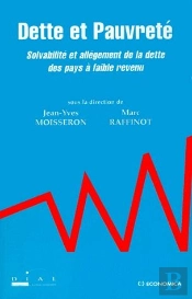 Dette Et Pauvrete ; Solvabilite Et Allegement De La Dette Des Pays A Faible Revenu