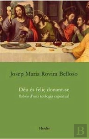 Déu És Feliç Donant-Se