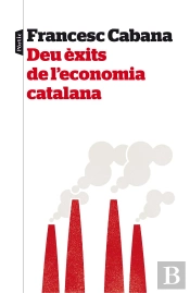 Deu Èxits De L'Economia Catalana