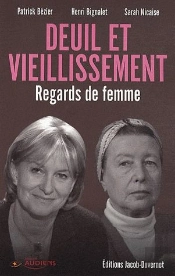 Deuil Et Vieillissement ; Regards De Femme