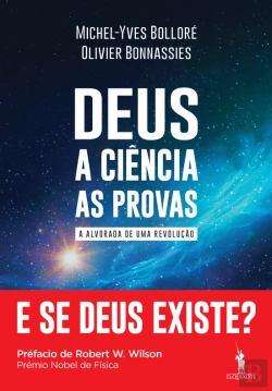 Bertrand.pt - Deus, a Ciência, as Provas