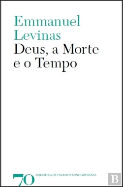 Bertrand.pt - Deus, a Morte e o Tempo