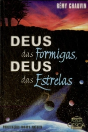 Deus das Formigas Deus das Estrelas