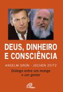 Deus, Dinheiro e Consciência
