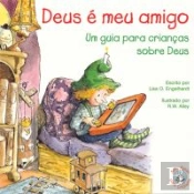 Deus é Meu Amigo