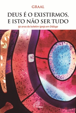 Bertrand.pt - Deus é o Existirmos, e Isto não ser Tudo