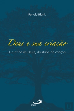 Bertrand.pt - Deus E Sua Criação