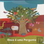 Deus É uma Pergunta