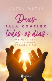 Deus fala contigo todos os dias