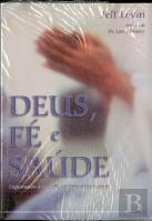 Deus, Fé E Saúde