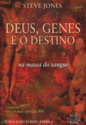 Deus, Genes e o Destino