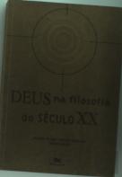 Deus na  Filosofia do Século XX