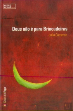 Bertrand.pt - Deus Não É Para Brincadeiras