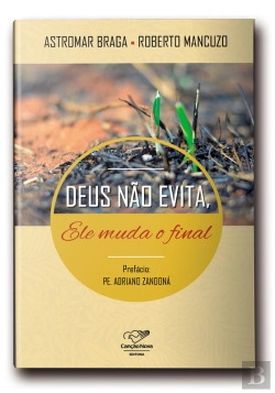 Bertrand.pt - Deus Não Evita, Ele Muda O Final