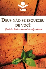 Deus Não Se Esqueceu De Você