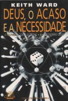 Deus, o Acaso e a Necessidade
