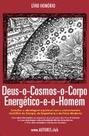 Deus-o-Cosmos-o-Corpo-Energético-e-o-Homem