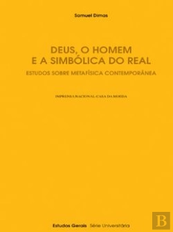 Bertrand.pt - Deus, o Homem e a Simbólica do Real