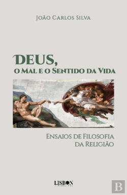 Bertrand.pt - Deus, o Mal e o Sentido da Vida