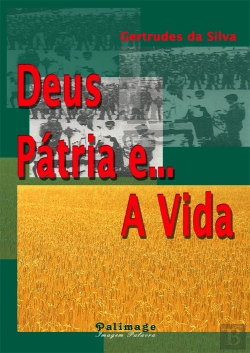 Bertrand.pt - Deus, Pátria e A Vida