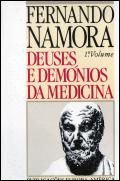Deuses e Demónios da Medicina I