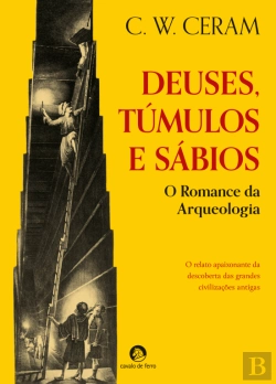 Bertrand.pt - Deuses,Túmulos e Sábios