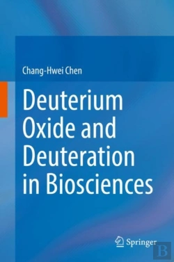Bertrand.pt - Deuterium Oxide And Deuteration In Biosciences