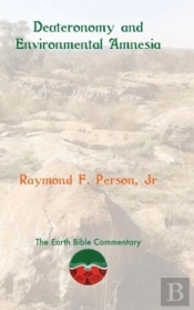Deuteronomy And Environmental Amnesia