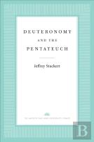Deuteronomy And The Pentateuch