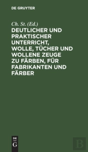 Deutlicher Und Praktischer Unterricht, W