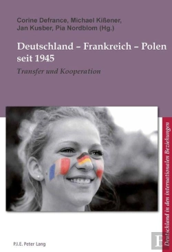 Bertrand.pt - Deutschland - Frankreich - Polen Seit 1945 : Transfer Und Kooperation