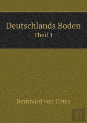 Deutschlands Boden Theil 1