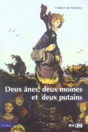 Deux Ânes, Deux Moines Et Deux Putains