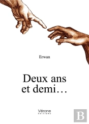 Deux Ans Et Demi...