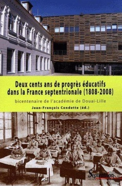 Bertrand.pt - Deux Cents Ans De Progrès Éducatifs Dans La France Septentrionale (1808-2008) : Bicentenaire De L''Académie De Douai-Lille