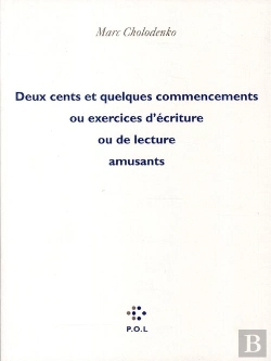 Bertrand.pt - Deux Cents Et Quelques Commencements Ou Exercices D'Écriture Ou De Lecture Amusants