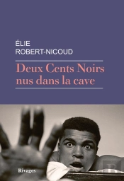 Deux Cents Noirs Nus Dans Une Cave (Tp)
