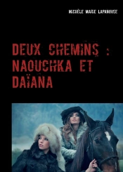 Deux Chemins Naouchka Et Daiana