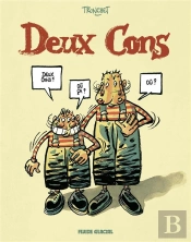 Deux Cons Tome 1