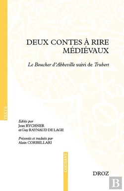 Bertrand.pt - Deux Contes À Rire Médiévaux : Le Boucher D'Abbeville Suivi De Trubert