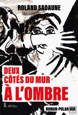 Bertrand.pt - Deux Cotes Du Mur A L'Ombre