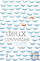 Deux Crevettes