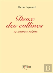 Deux Des Collines Et Autres Recits