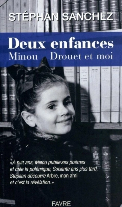 Bertrand.pt - Deux Enfances ; Minou, Drouet Et Moi