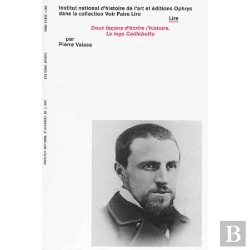 Bertrand.pt - Deux Facons D'Ecrire L'Histoire, Le Legs Caillebotte