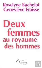 Deux Femmes Dans Le Royaume Des Hommes