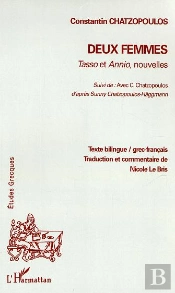 Deux Femmes ; Tasso Et Annio, Nouvelles