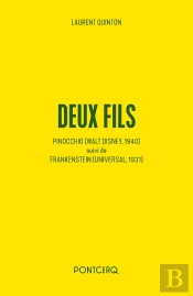 Deux Fils : Pinocchio (Walt Disney, 1940) ; Frankenstein (Universal, 1931)