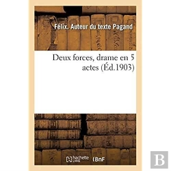 Bertrand.pt - Deux Forces, Drame En 5 Actes