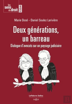 Bertrand.pt - Deux Générations, Un Barreau : Dialogue D'Avocats Sur Un Paysage Judiciaire